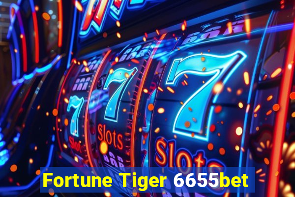 Fortune Tiger 6655bet